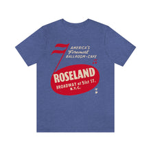 Load image into Gallery viewer, Manhattan, NYC: Roseland Ballroom Vintage Ad T-shirt
